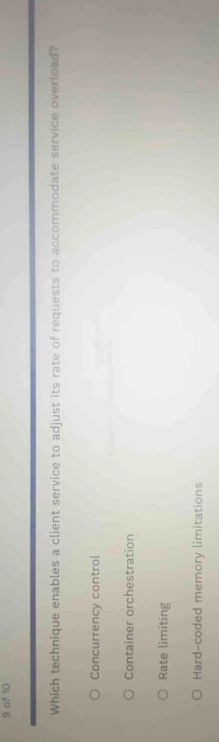 which technique enables a client service to adjust its rate of requests…