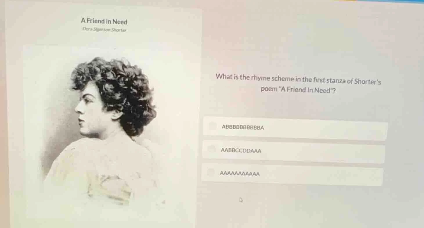 a friend in need dora sigerson shorter what is the rhyme scheme in the …