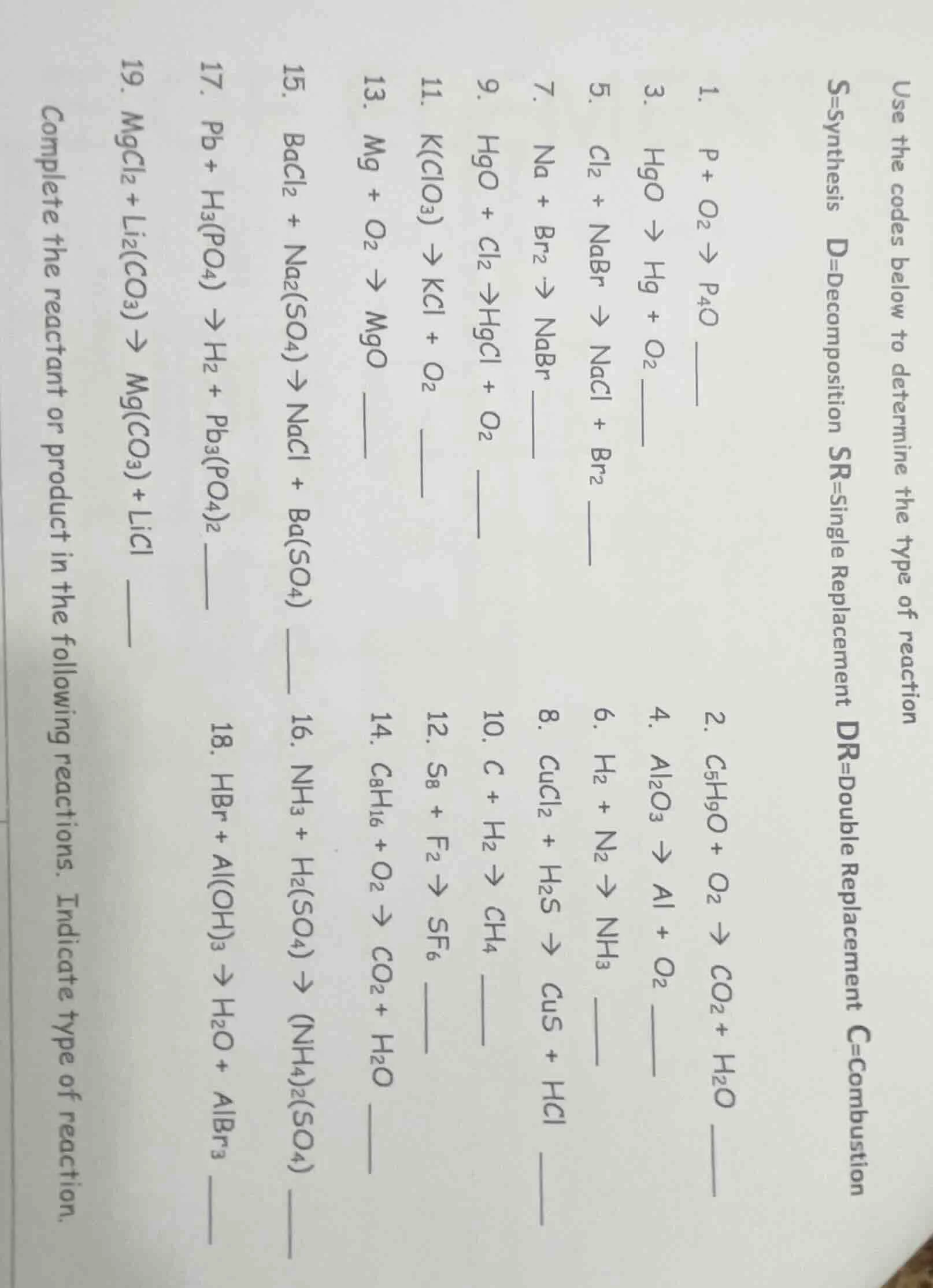 use the codes below to determine the type of reaction s=synthesis d=dec…