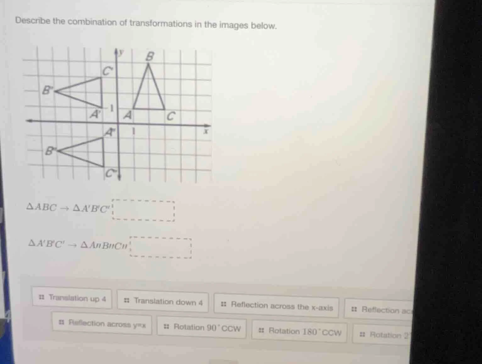 describe the combination of transformations in the images below. $\\tri…