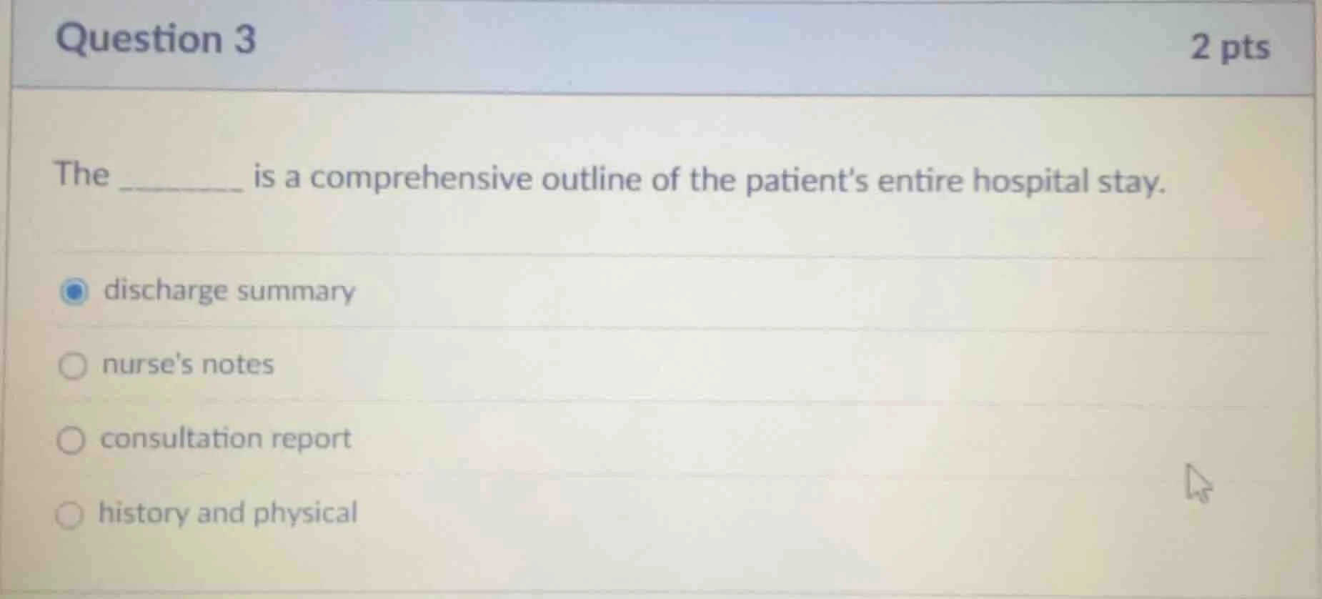 question 3 2 pts the ______ is a comprehensive outline of the patients …