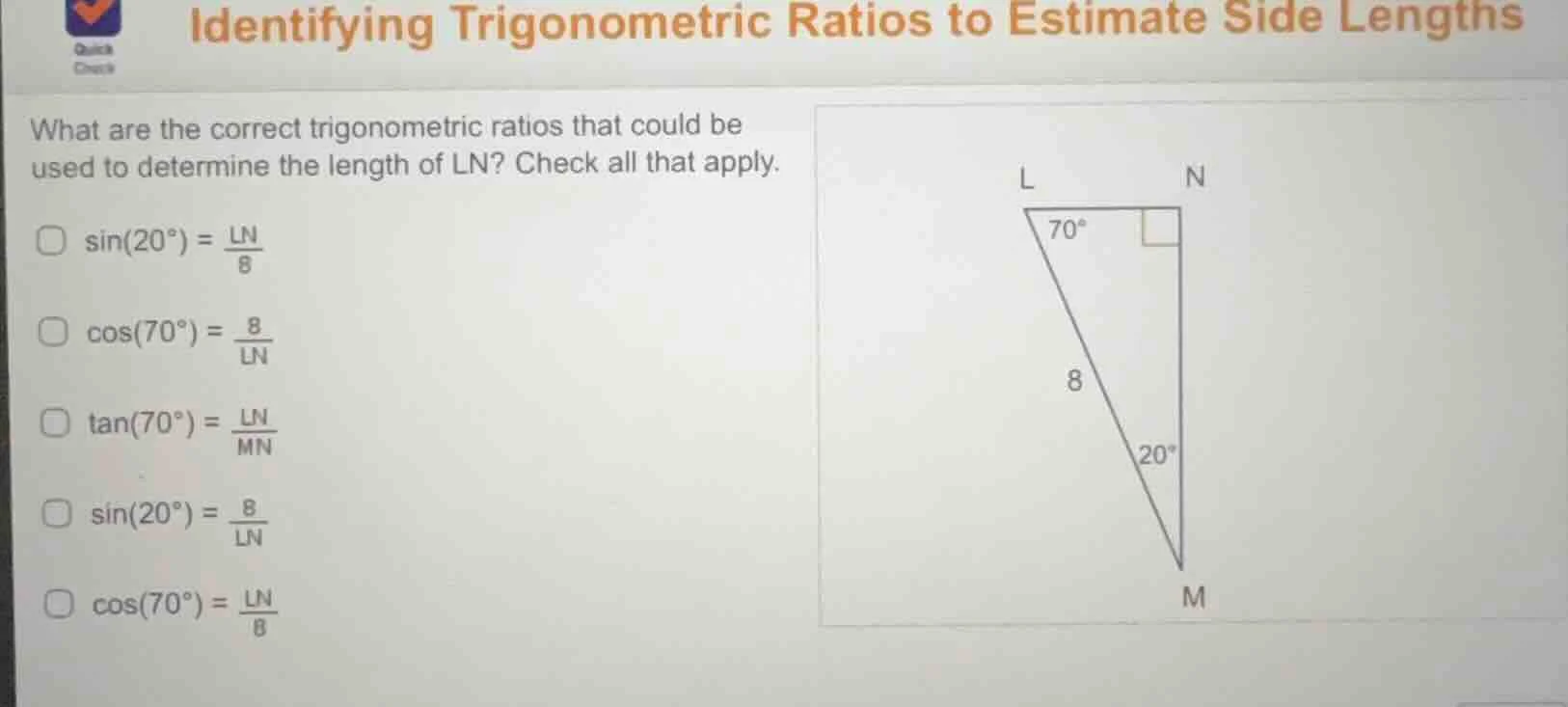 identifying trigonometric ratios to estimate side lengths what are the …