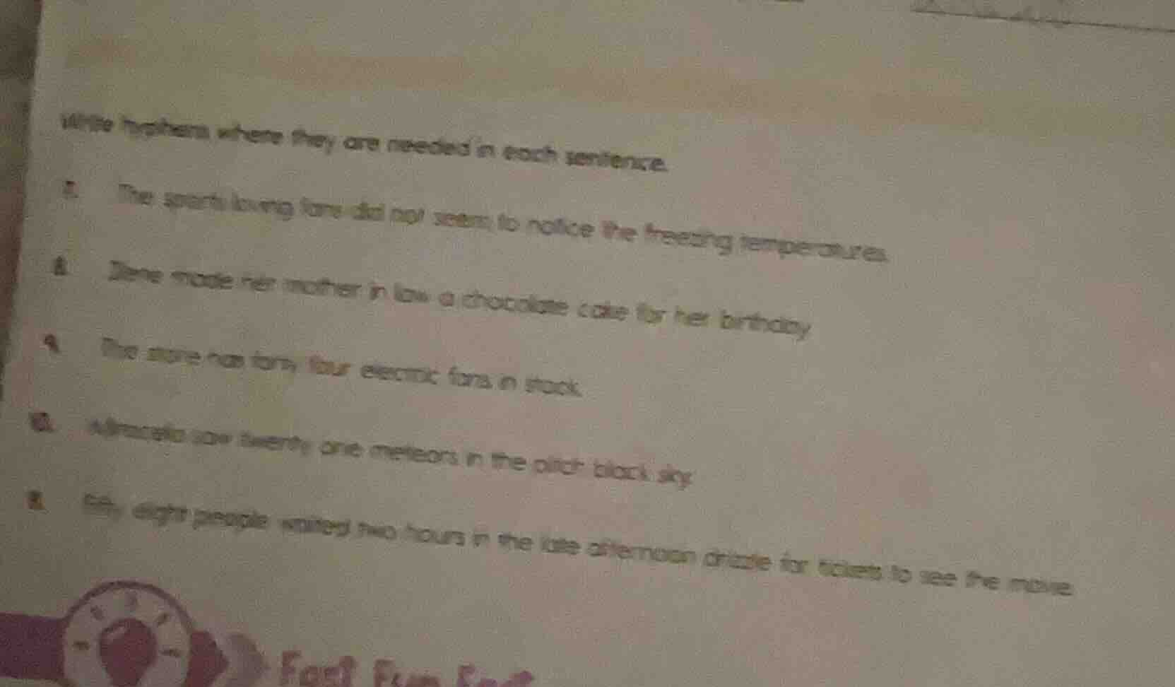 write hyphens where they are needed in each sentence. 7. the sports lov…