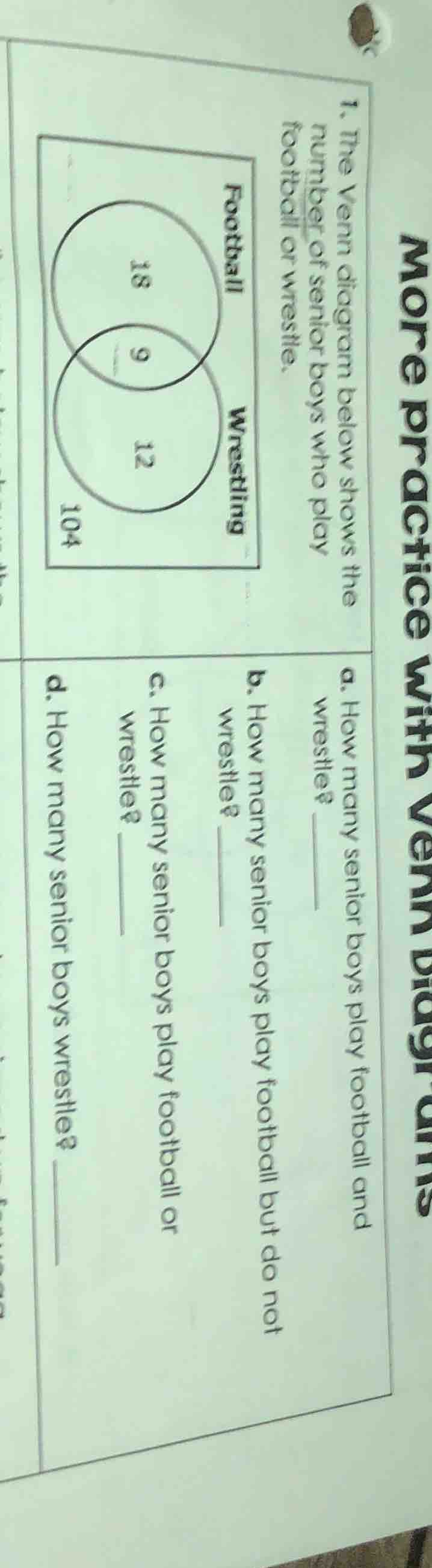 more practice with venn diagrams 1. the venn diagram below shows the nu…