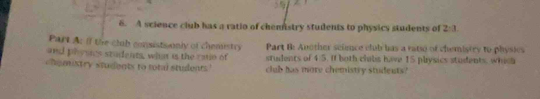 6. a science club has a ratio of chemistry students to physics students…