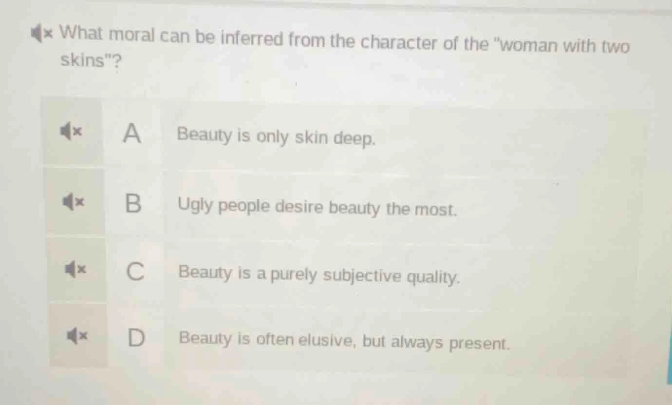 what moral can be inferred from the character of the \woman with two sk…