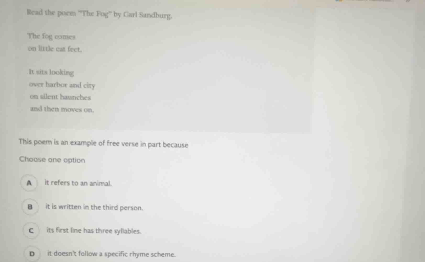 read the poem \the fog\ by carl sandburg. the fog comes on little cat f…