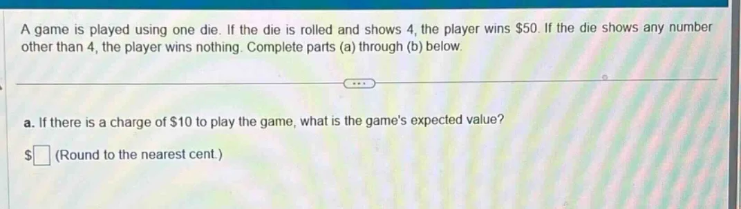a game is played using one die. if the die is rolled and shows 4, the p…