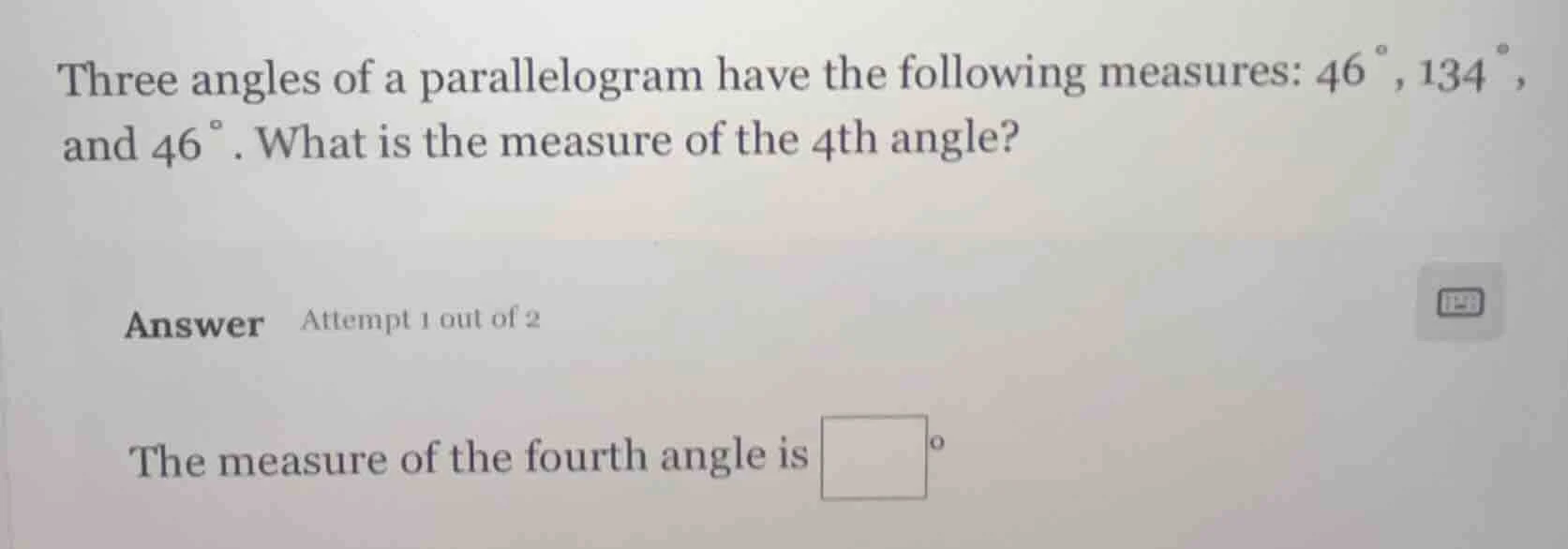 three angles of a parallelogram have the following measures: $46^{circ}…