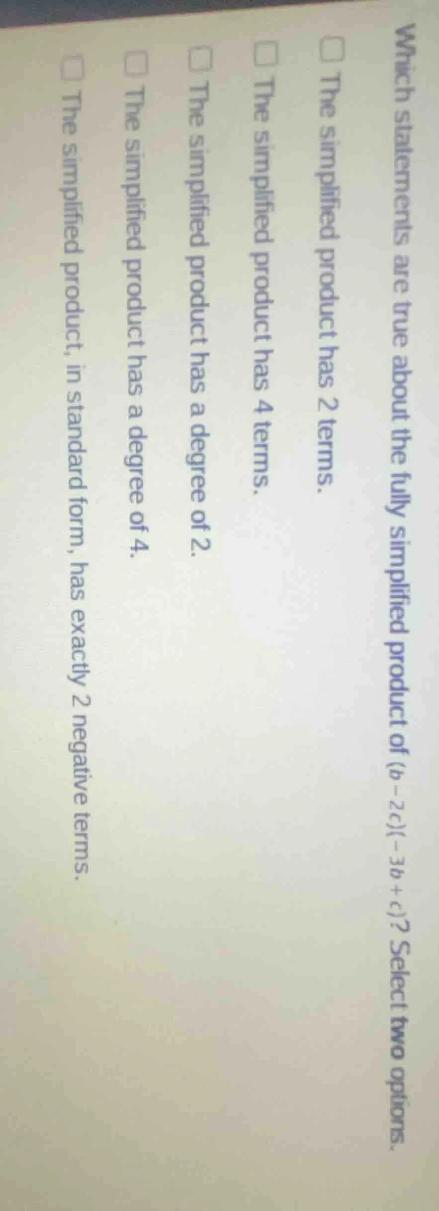 which statements are true about the fully simplified product of (b - 2c…