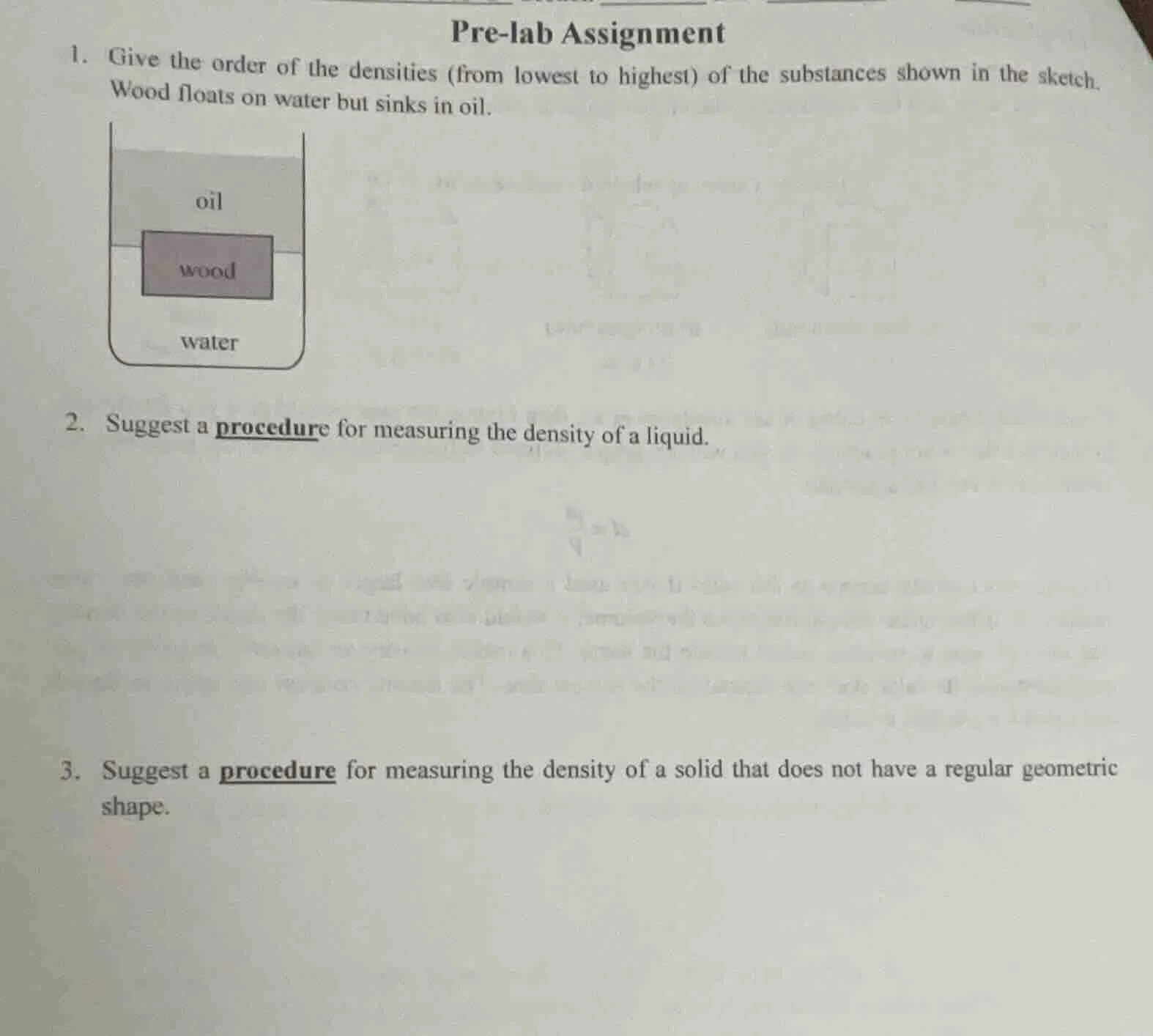 pre - lab assignment 1. give the order of the densities (from lowest to…