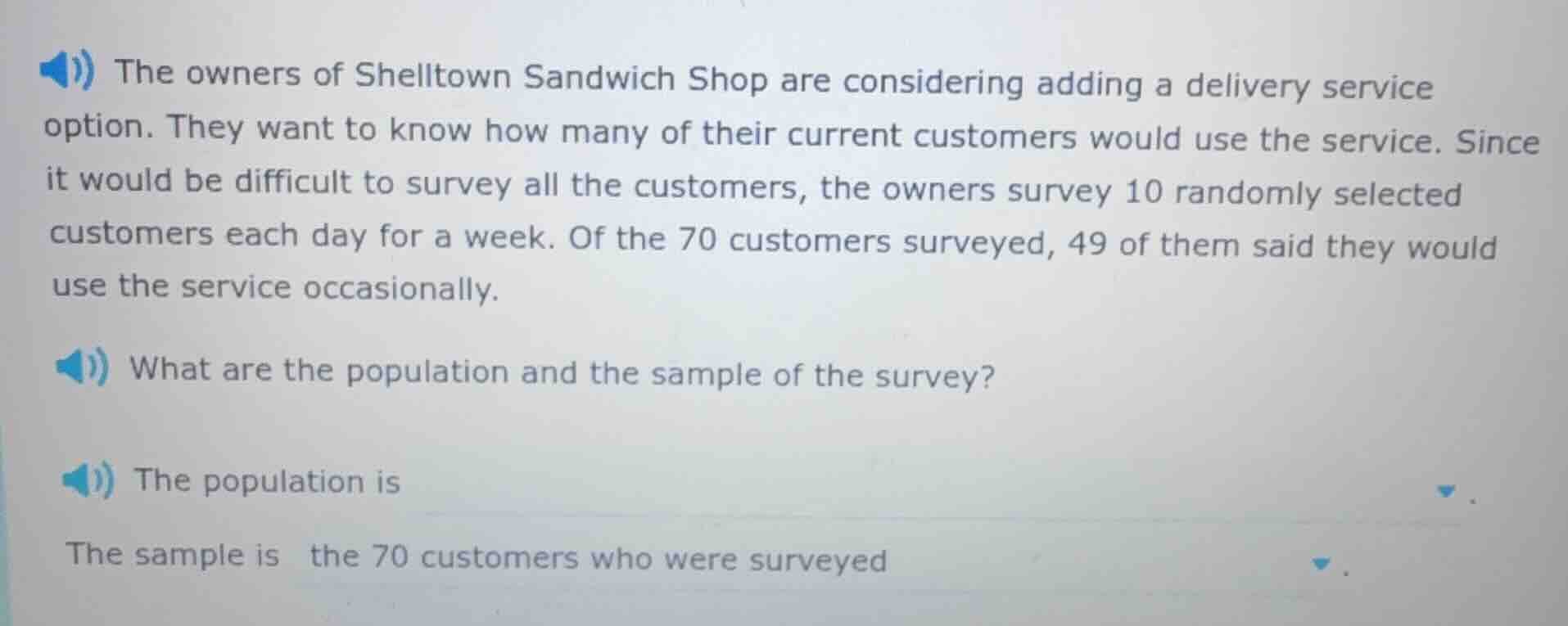 the owners of shelltown sandwich shop are considering adding a delivery…