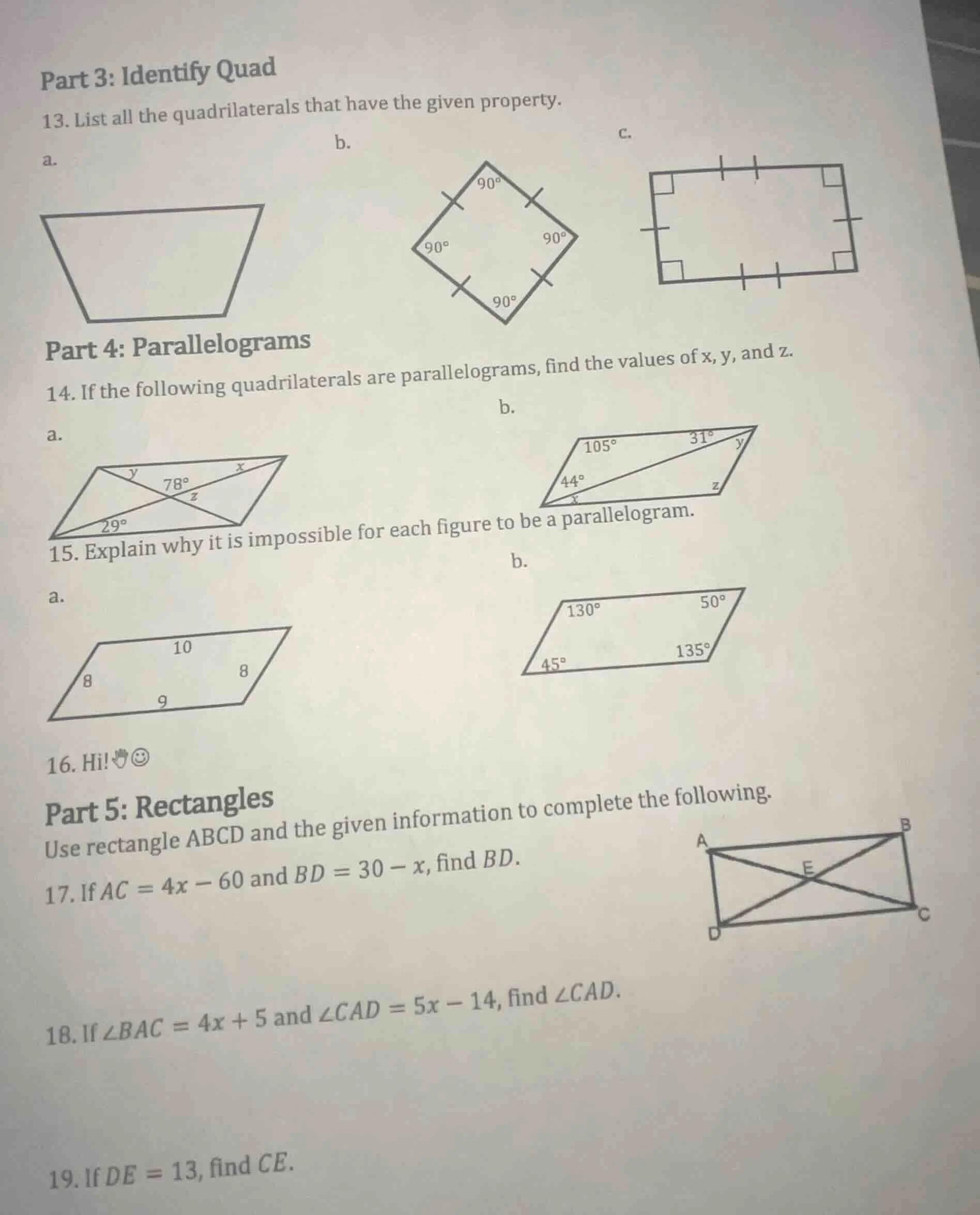 part 3: identify quad 13. list all the quadrilaterals that have the giv…