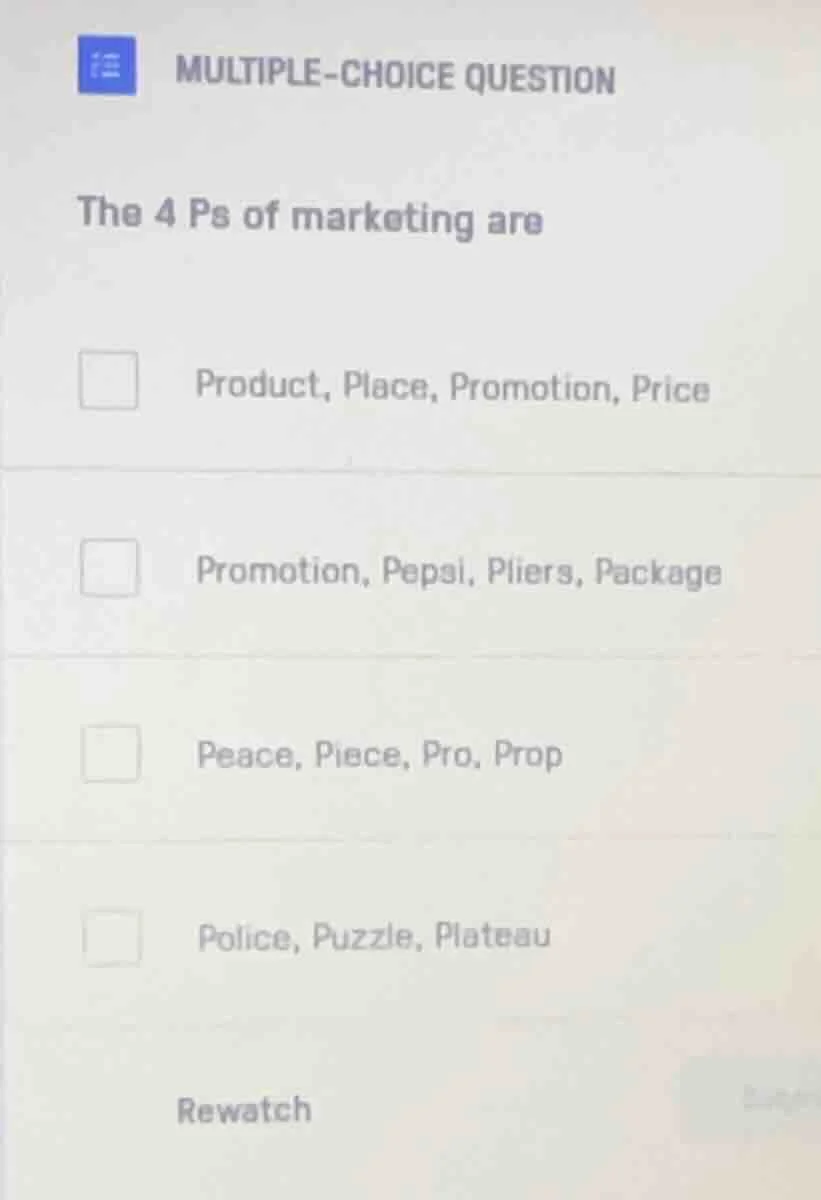 multiple-choice question the 4 ps of marketing are product, place, prom…