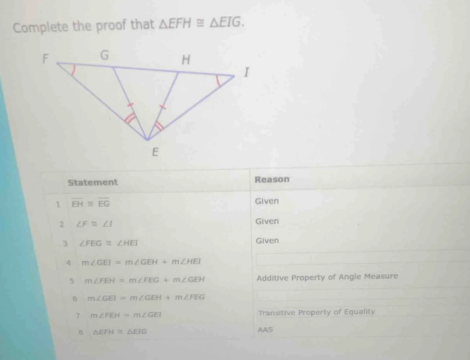 complete the proof that $\\triangle efh \\cong \\triangle eig$. (image …