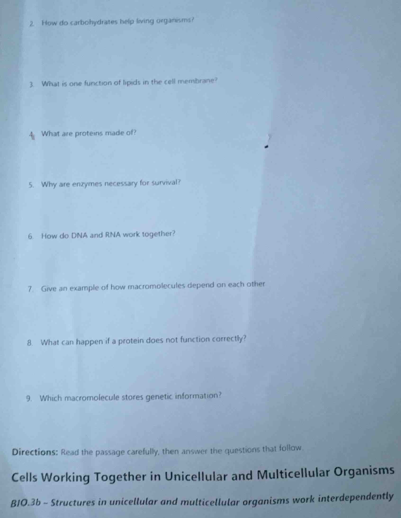 2. how do carbohydrates help living organisms? 3. what is one function …