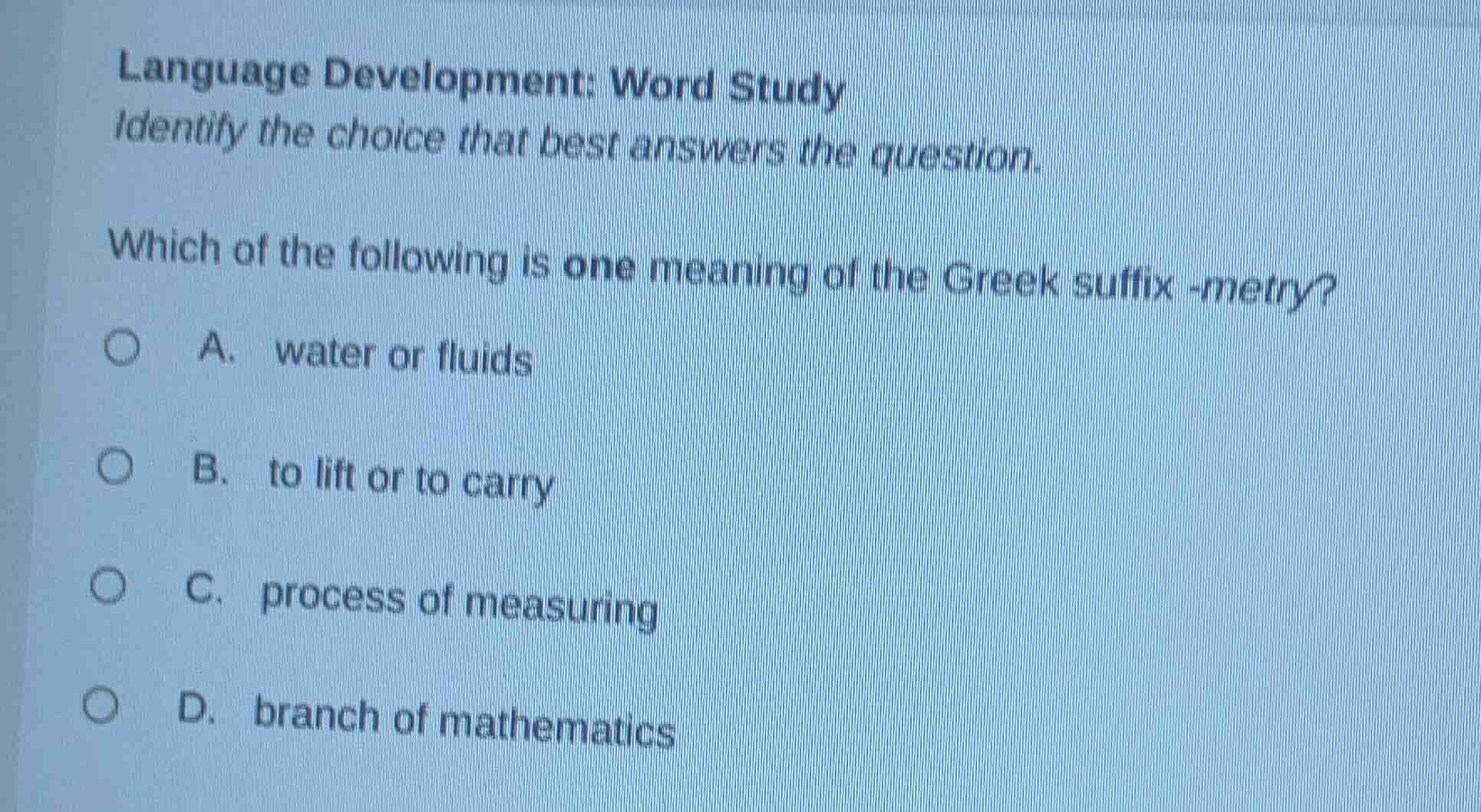 language development: word study identify the choice that best answers …