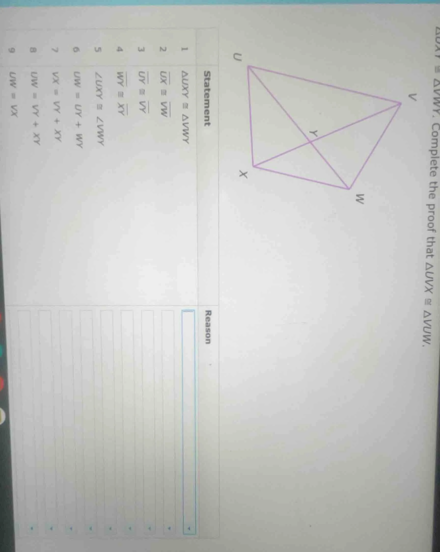 △uxy ≅ △wvy. complete the proof that △uvx ≅ △vwu. statement | reason --…