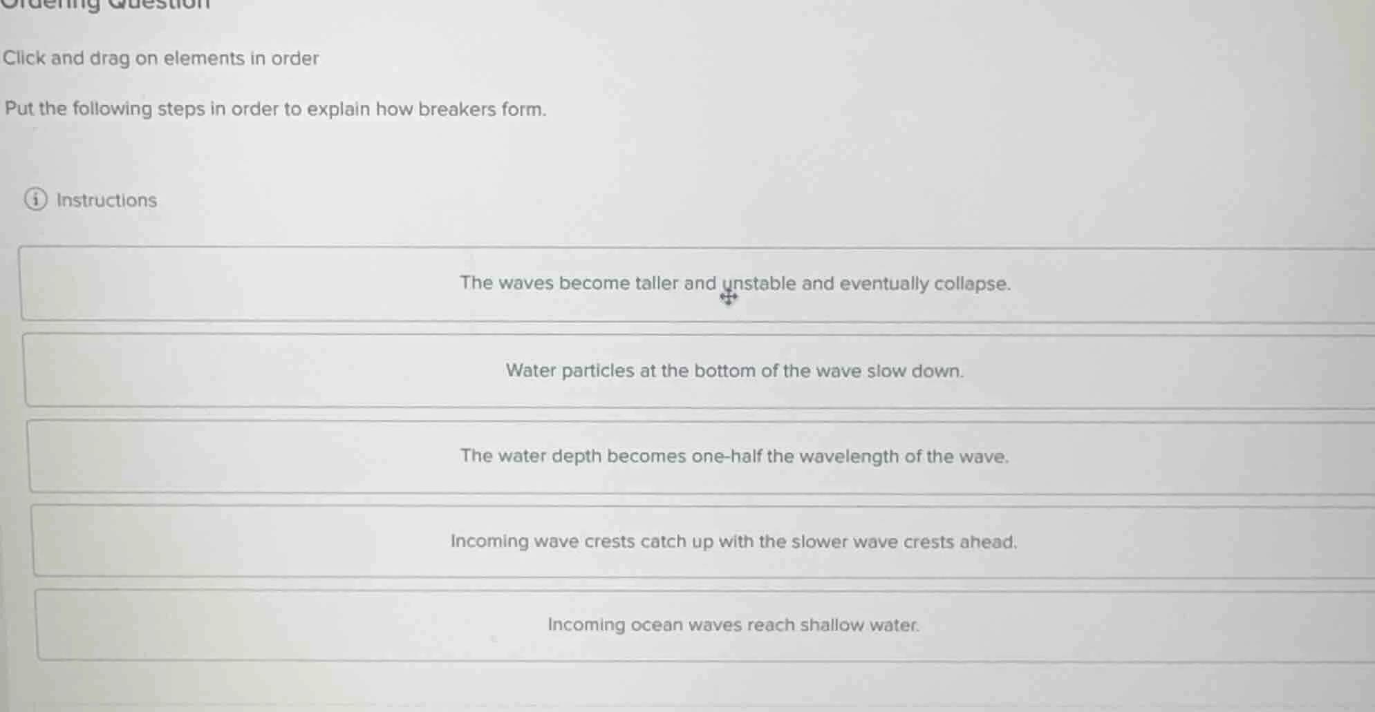 ordering question click and drag on elements in order put the following…