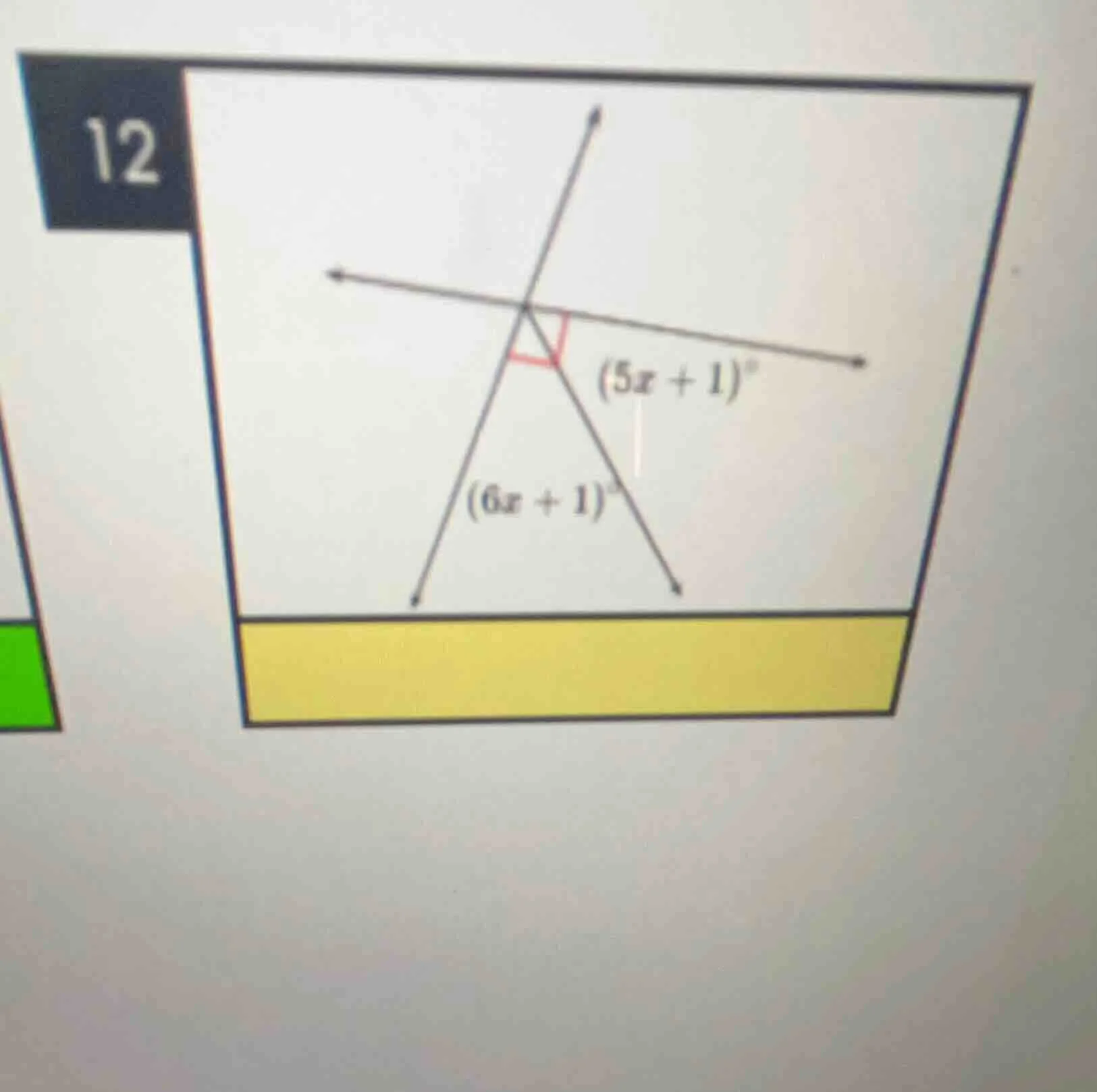 12, (5x + 1)°, (6x + 1)°