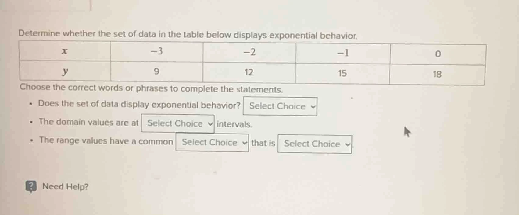 determine whether the set of data in the table below displays exponenti…