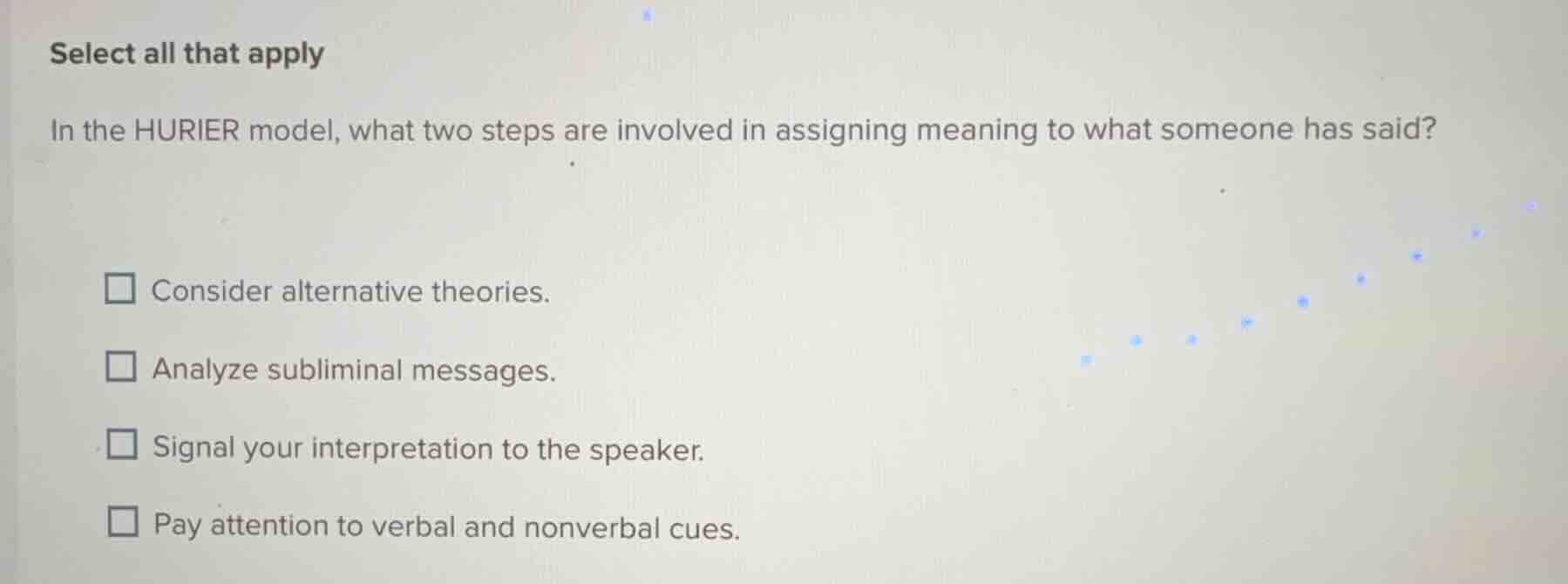 select all that apply in the hurier model, what two steps are involved …