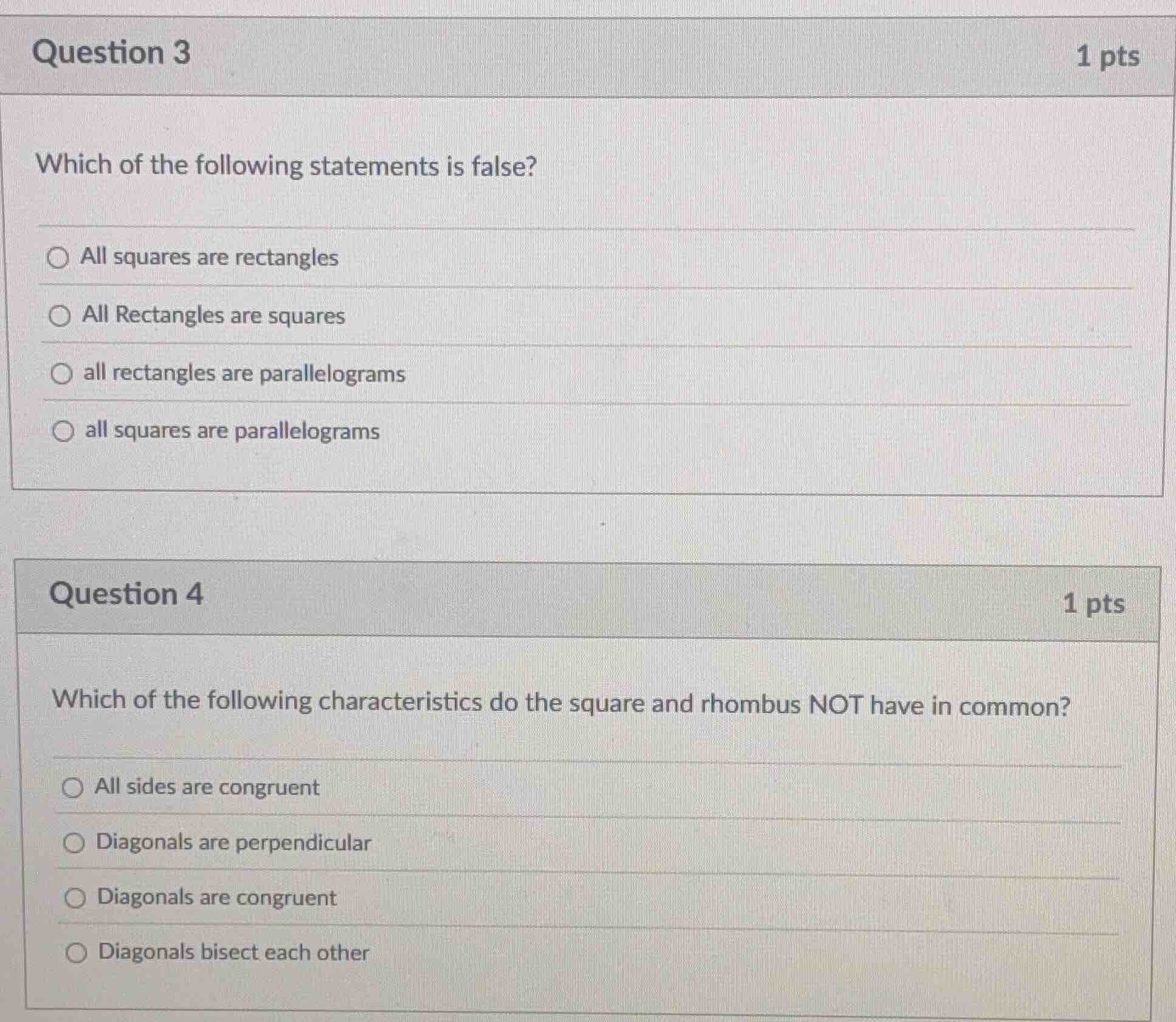 question 3 1 pts which of the following statements is false? all square…