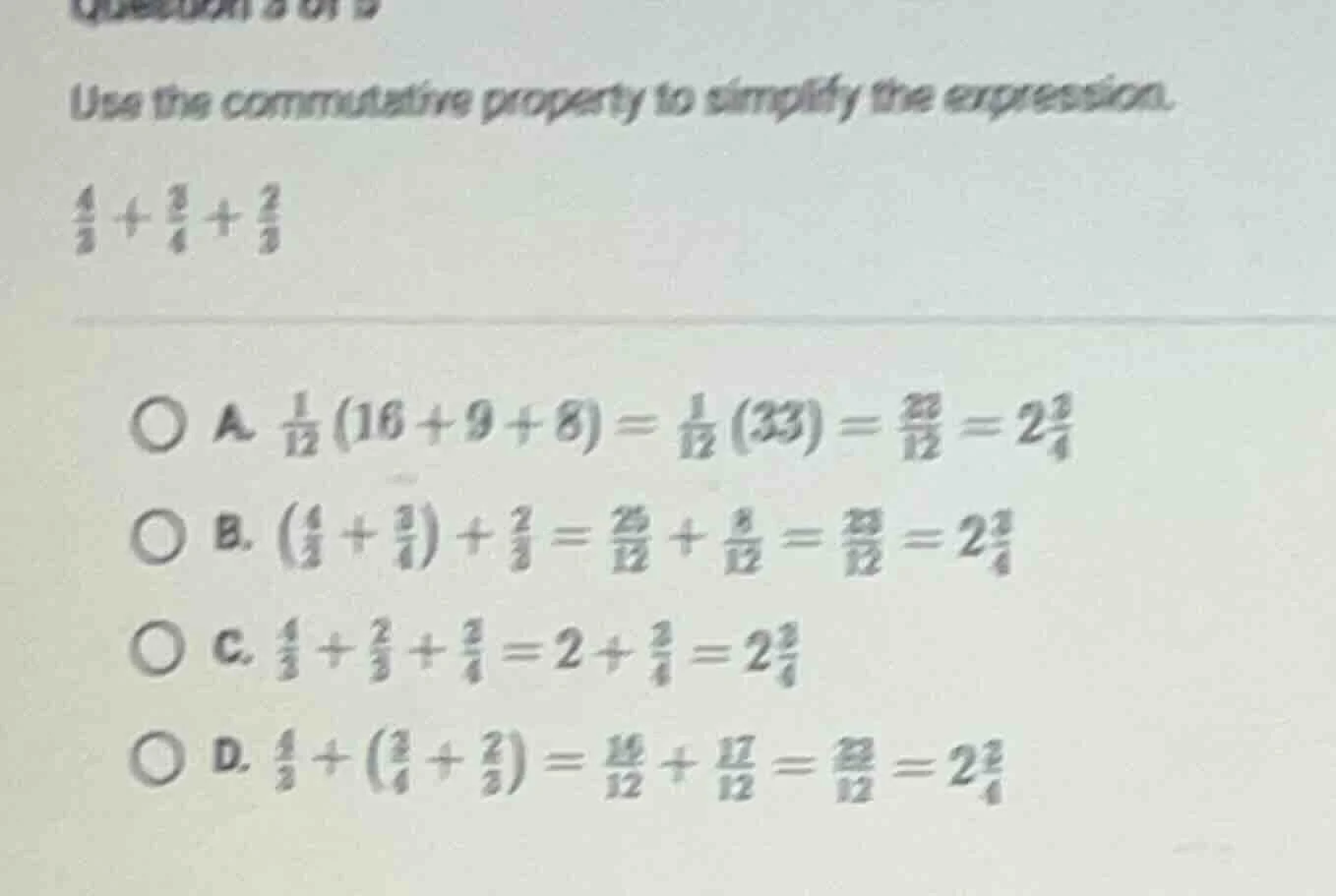use the commutative property to simplify the expression. \\(\frac{4}{3}…
