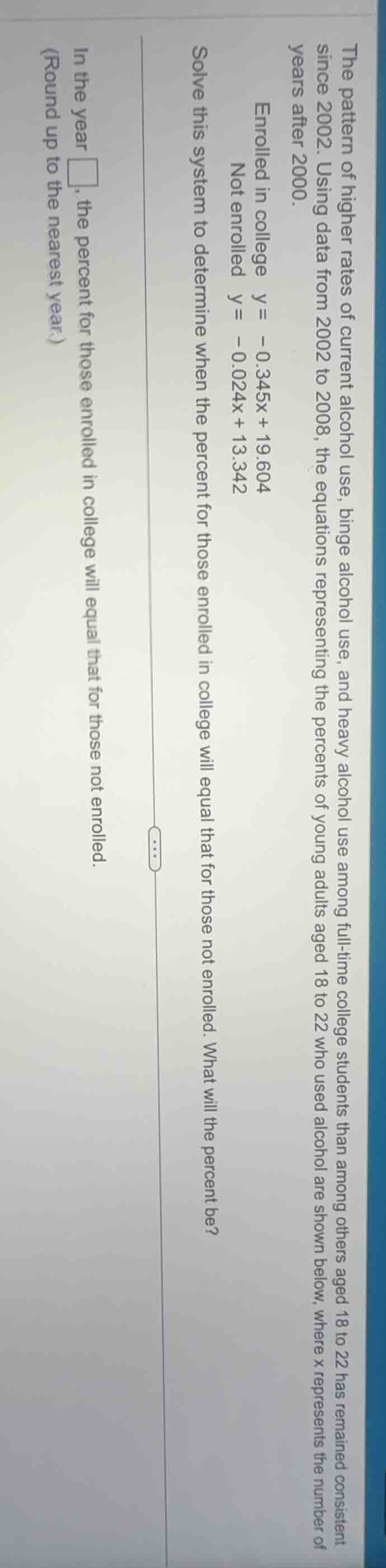 the pattern of higher rates of current alcohol use, binge alcohol use, …