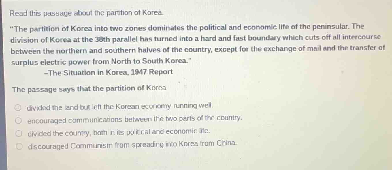 read this passage about the partition of korea. \the partition of korea…