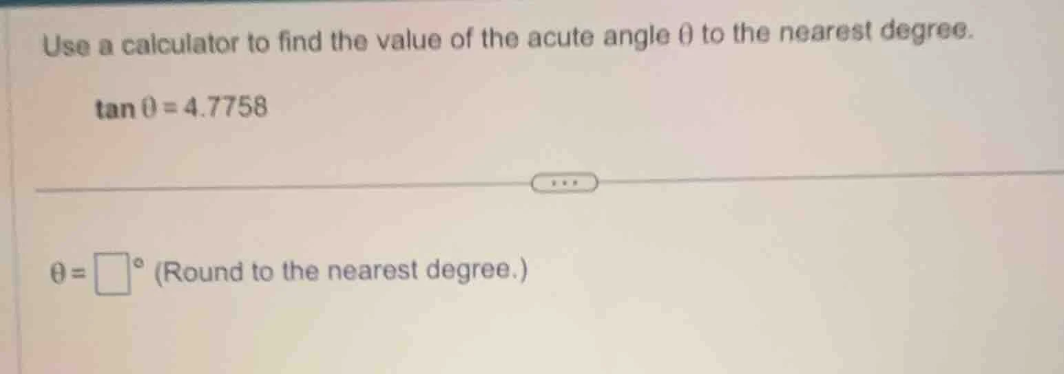 use a calculator to find the value of the acute angle \\(\\theta\\) to …