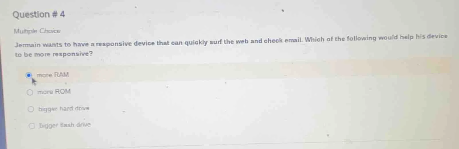 question # 4 multiple choice jermain wants to have a responsive device …