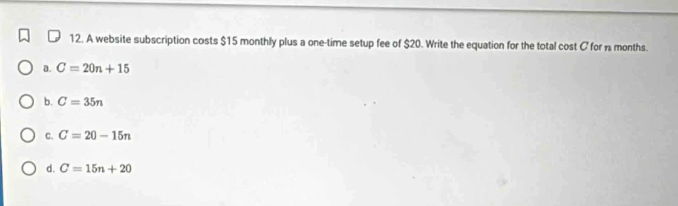 12. a website subscription costs $15 monthly plus a one - time setup fe…