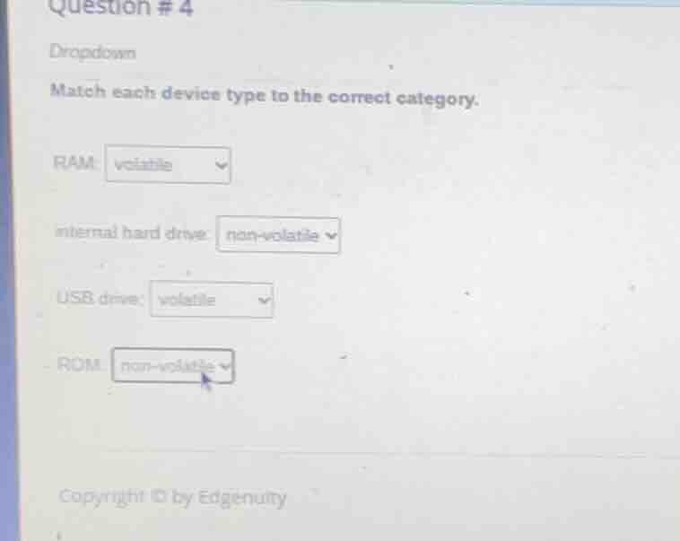 question # 4 dropdown match each device type to the correct category. r…