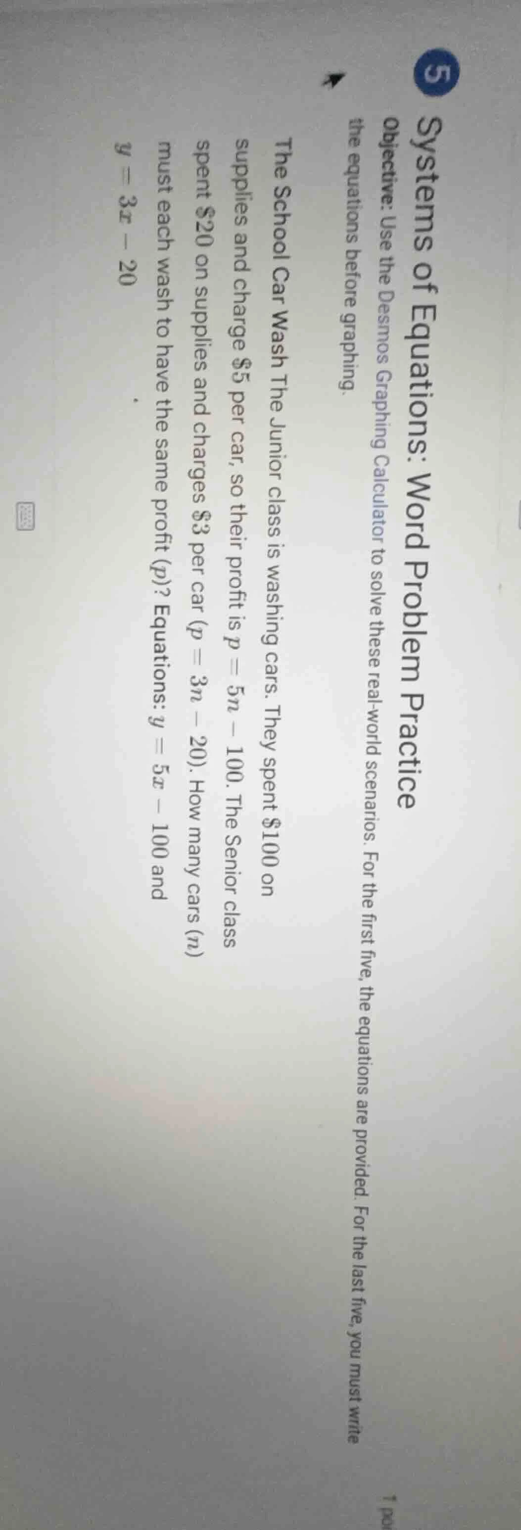 5 systems of equations: word problem practice objective: use the desmos…