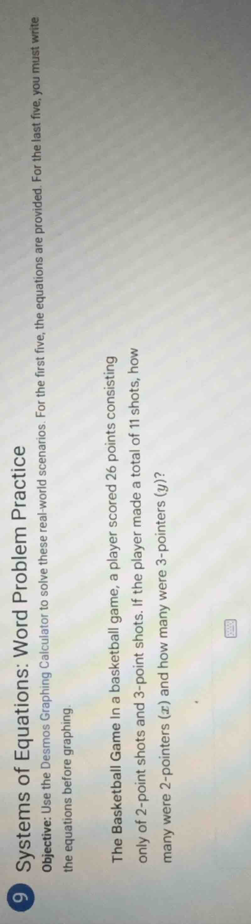 9 systems of equations: word problem practice objective: use the desmos…