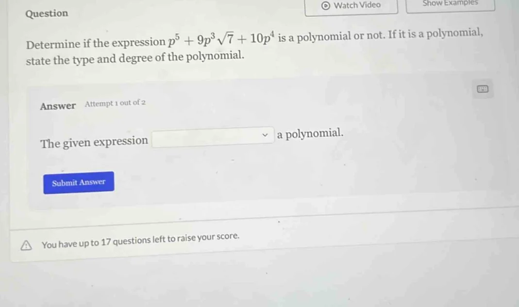 question determine if the expression $p^5 + 9p^3\\sqrt{7} + 10p^4$ is a…