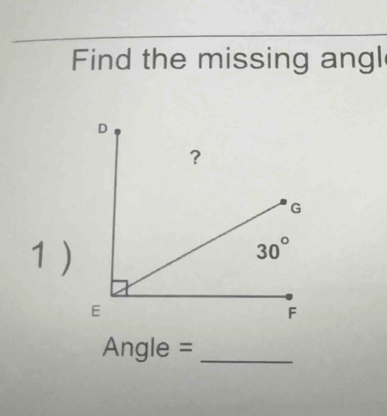 find the missing angl 1 ) angle = ______