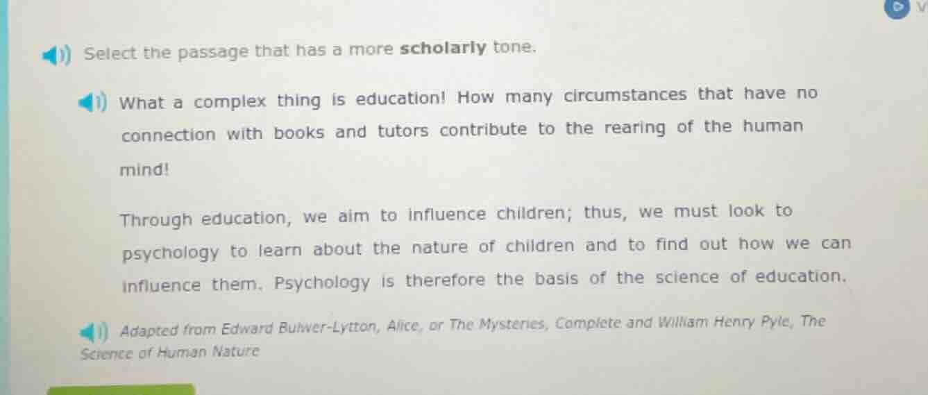 select the passage that has a more scholarly tone. what a complex thing…