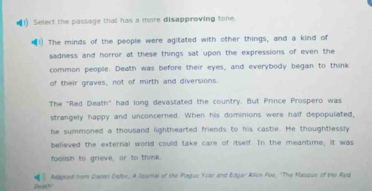 select the passage that has a more disapproving tone. the minds of the …