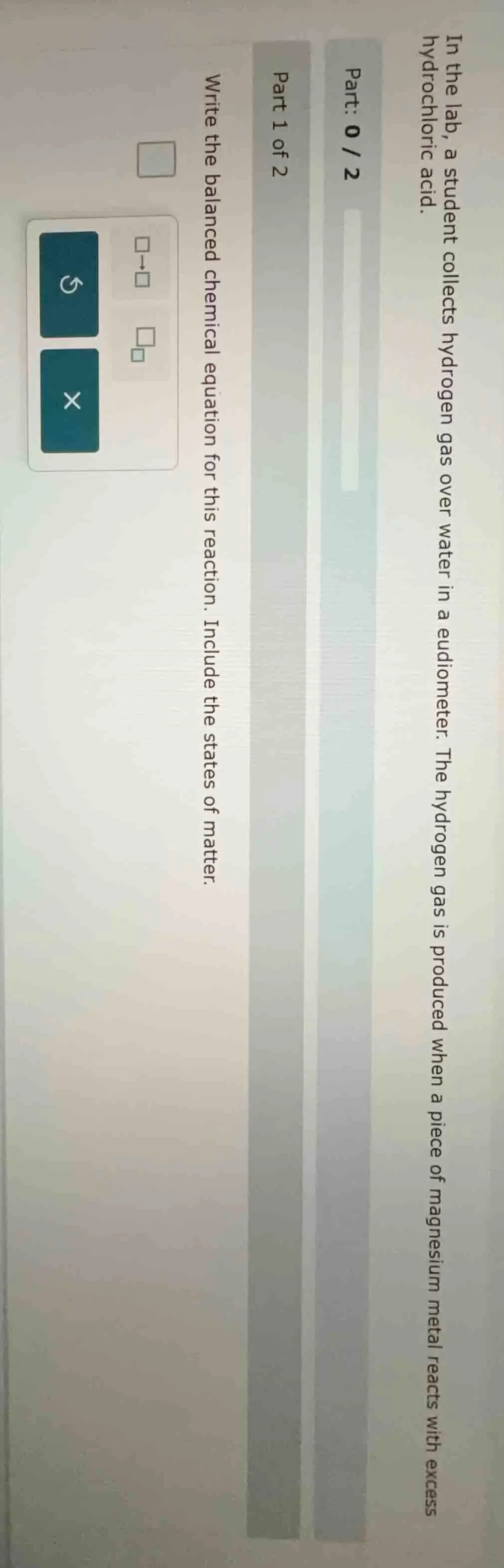 in the lab, a student collects hydrogen gas over water in a eudiometer.…