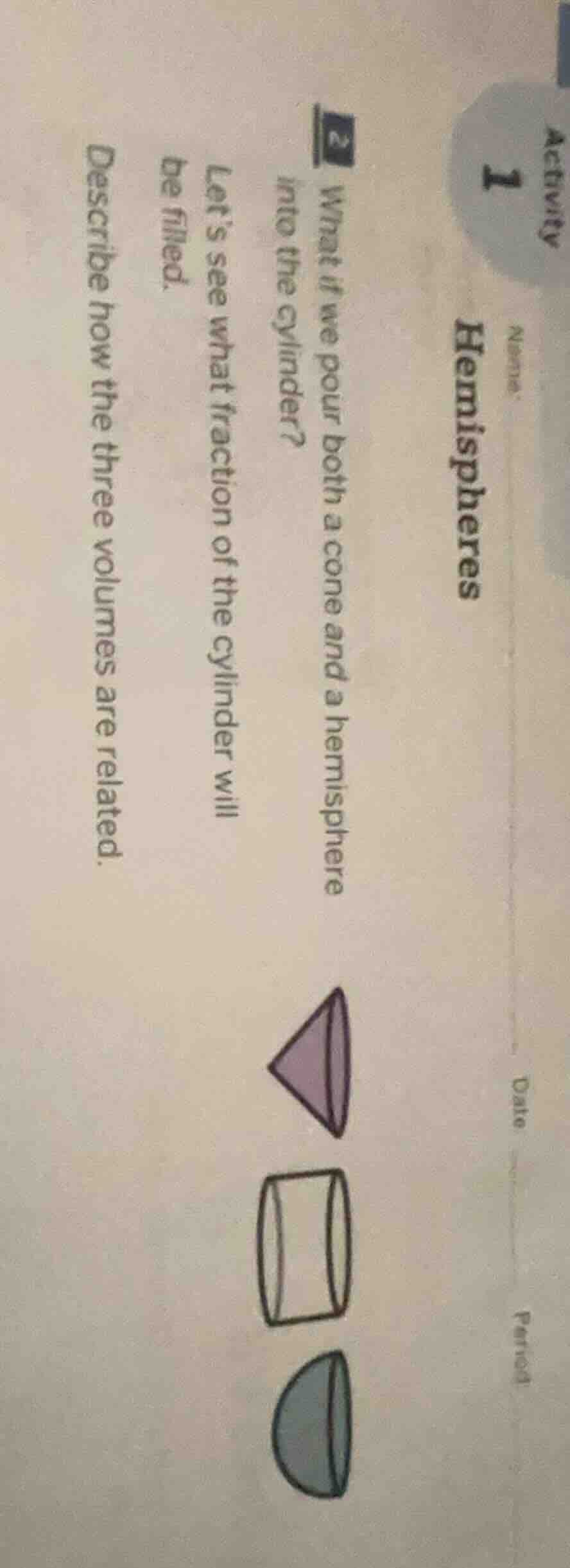 activity 1 hemispheres 2 what if we pour both a cone and a hemisphere i…