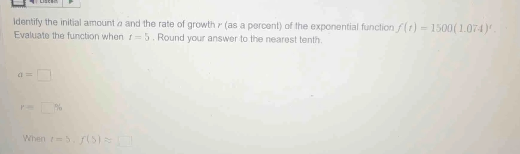 identify the initial amount ( a ) and the rate of growth ( r ) (as a pe…