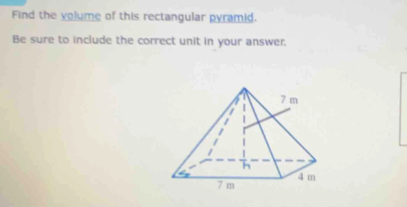 find the volume of this rectangular pyramid. be sure to include the cor…