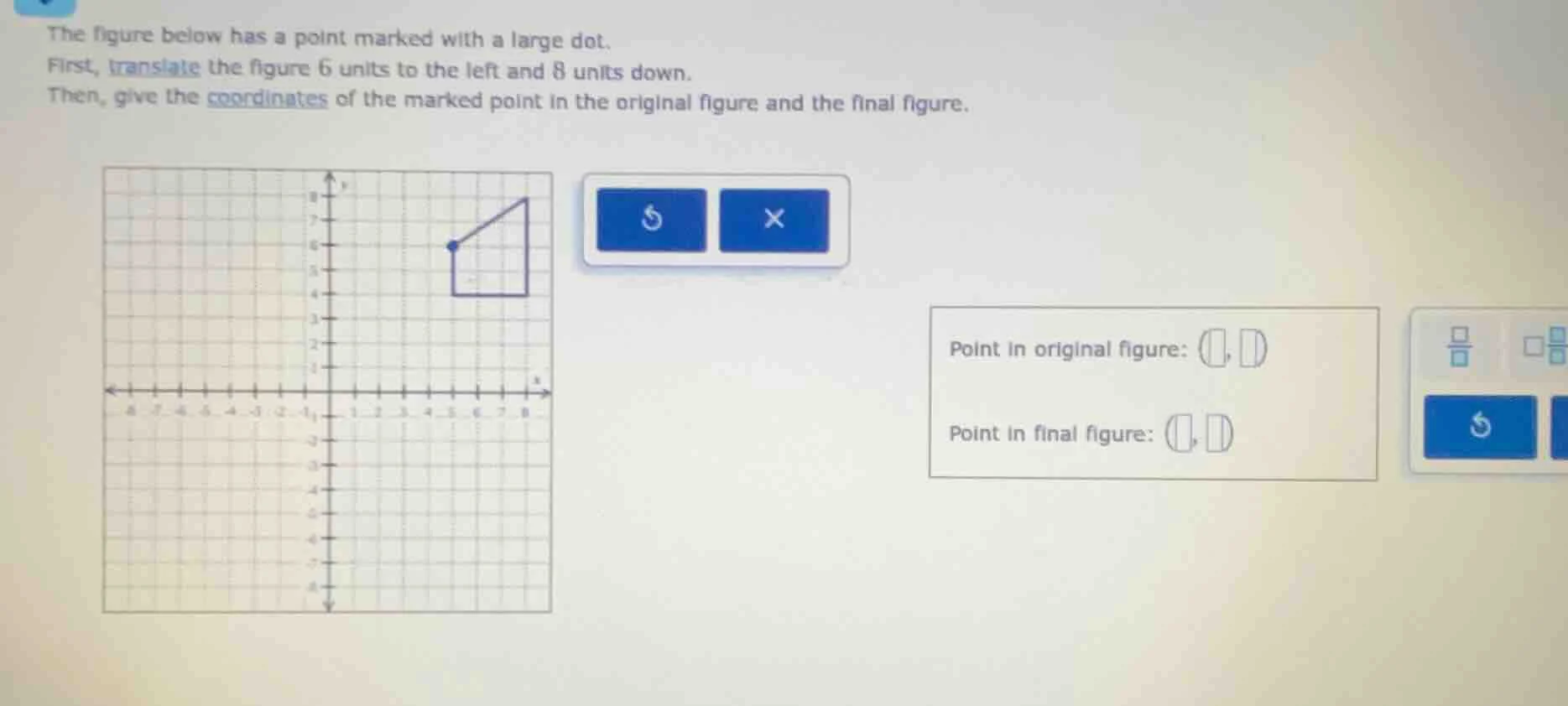 the figure below has a point marked with a large dot. first, translate …