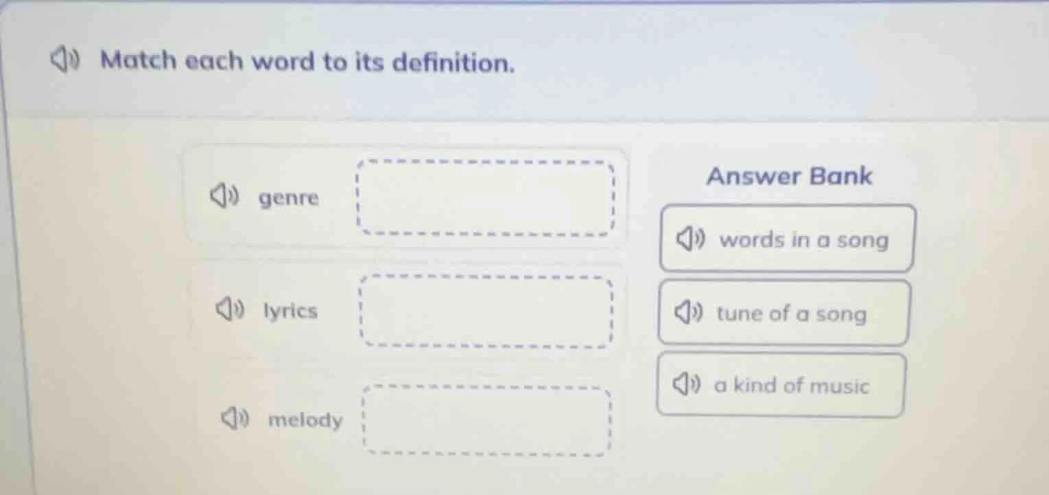 match each word to its definition. genre lyrics melody answer bank word…