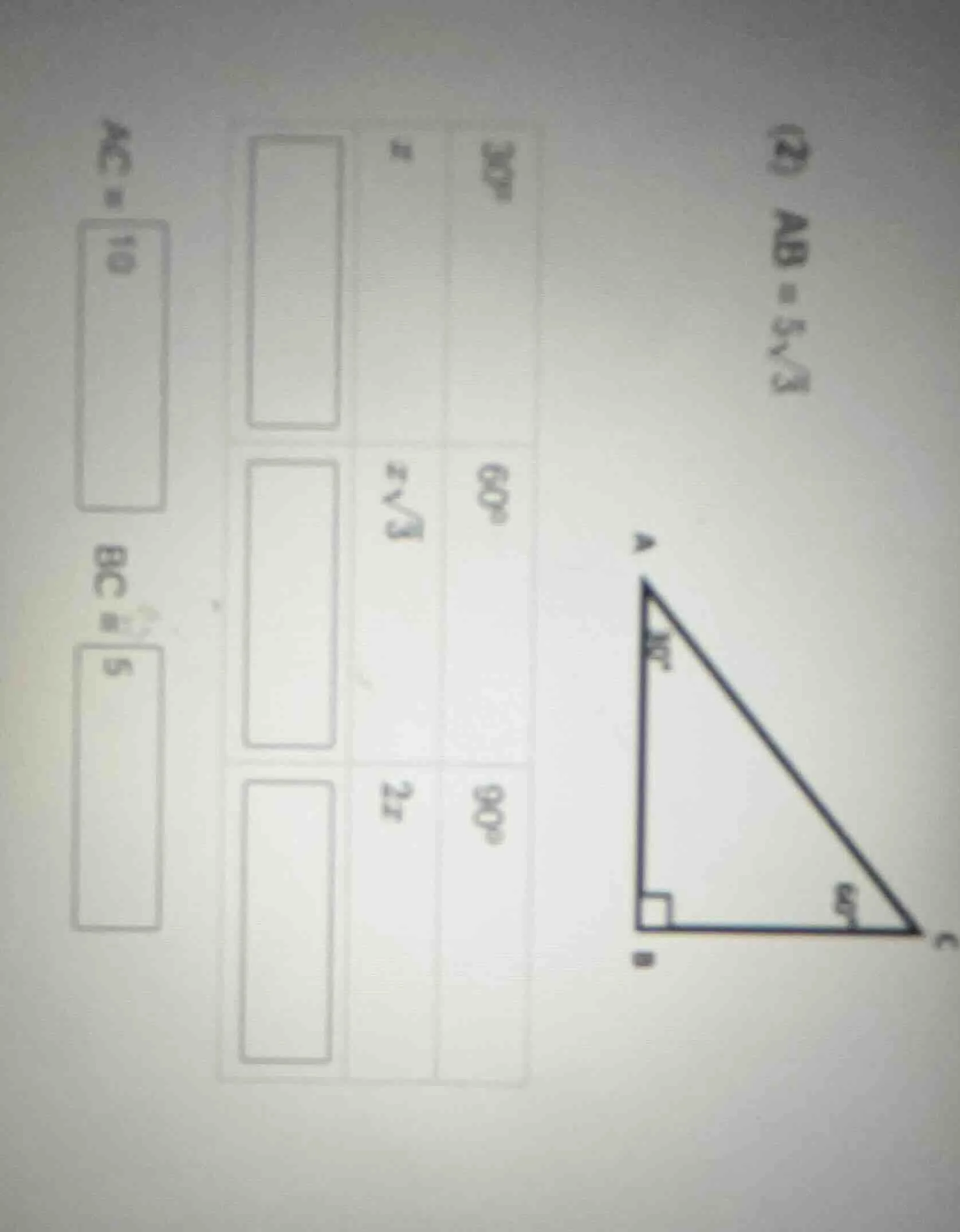 (2) $ab = 5sqrt{3}$ $ac = 10$ $bc = 5$