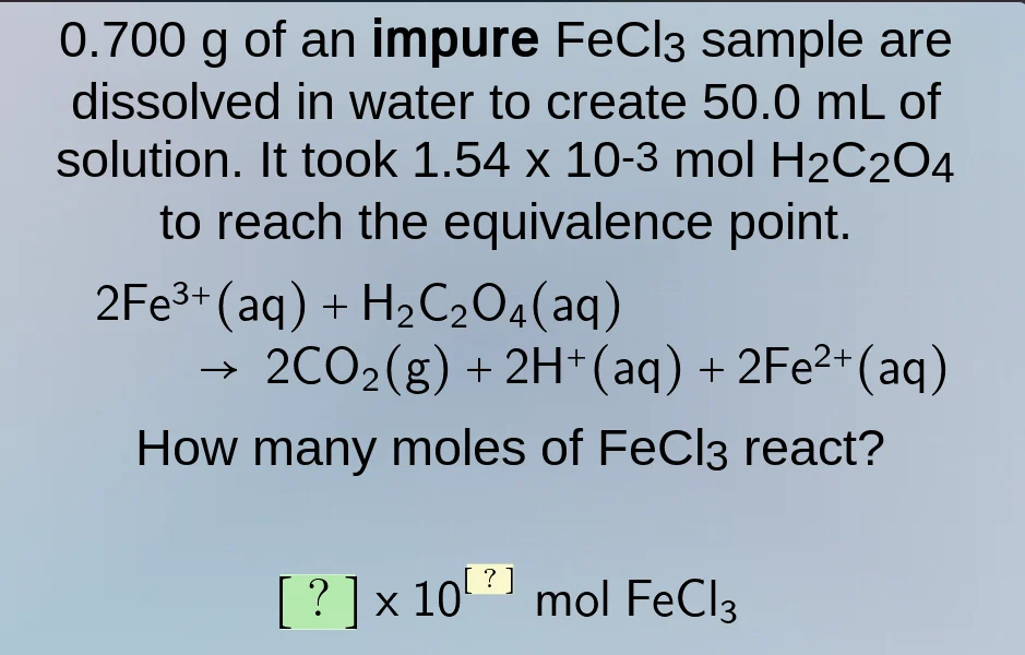 0.700 g of an impure fecl₃ sample are dissolved in water to create 50.0…