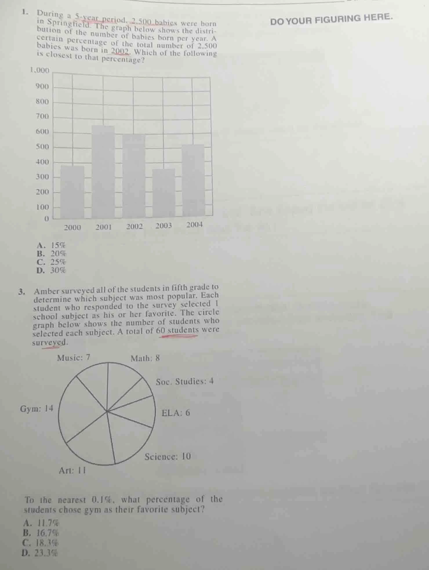 1. during a 5-year period, 2,500 babies were born in springfield. the g…