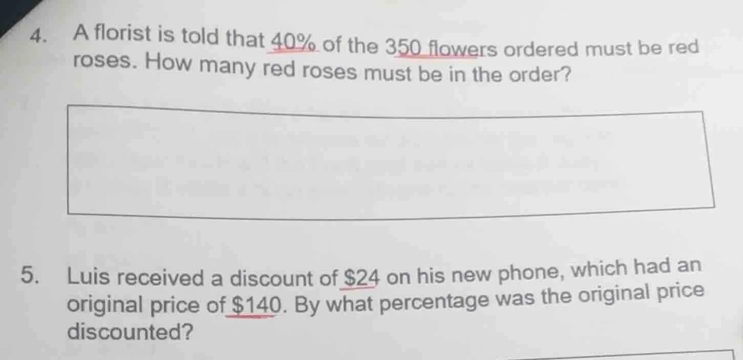 4. a florist is told that 40% of the 350 flowers ordered must be red ro…